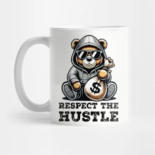 Respect the Hustle Mug